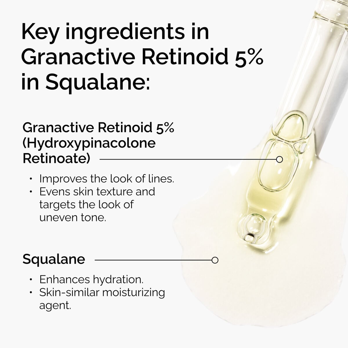 granactive-retinoid-5-in-squalane-h8 FY25-D41247-ORD-Web-PDP-Gran-5pct-Sql-1x1-EN-2.jpg